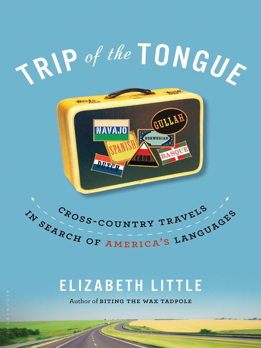 Title details for Trip of the Tongue by Elizabeth Little - Available